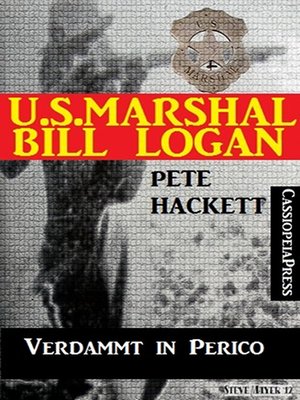 cover image of U.S. Marshal Bill Logan 6--Verdammt in Perico (Western)